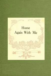 Home Again With Me
Illustrated