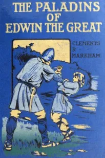 The Paladins of Edwin the Great