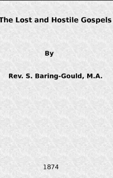 Lost and Hostile Gospels