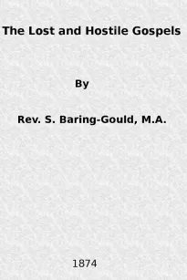 Lost and Hostile Gospels