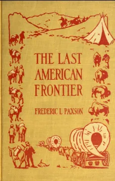 The Last American Frontier